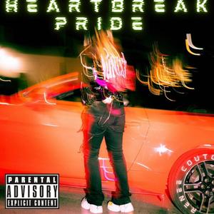 HEARTBREAK PRIDE!</3 (Explicit)