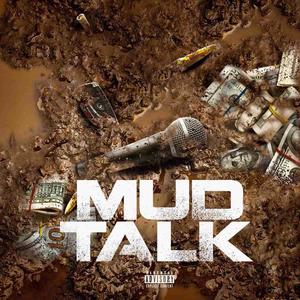 MUD TALK (Explicit)