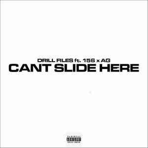 Cant Slide Here (feat. Madmax, AbzSav, T Scam & Bugzy) [Explicit]