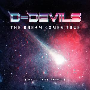 The Dream Comes True(feat. Pexot Pey) (Pexot Pey Remix)