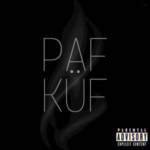 PAF KÜF (Explicit)