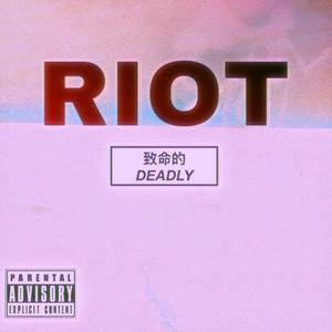 RIOT! (Explicit)