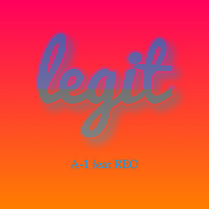 LEGIT (feat. REO)