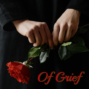 Of Grief