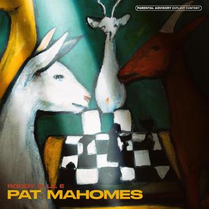 Pat Mahomes (feat. Lil E) (Explicit)