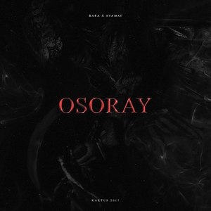 Osoray (Explicit)