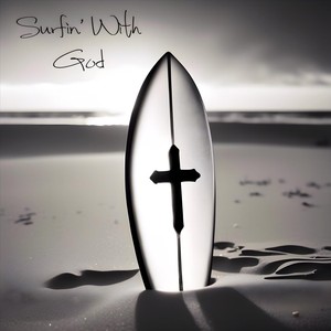 Surfin' with God