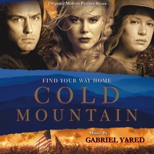 Cold Mountain ( Original Score ) (冷山 电影原声配乐)