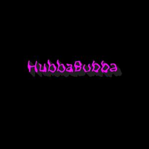 HubbaBubba (feat. youngafro) [Explicit]