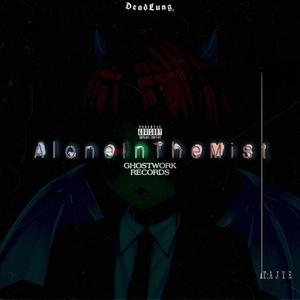 AloneInTheMist (Explicit)
