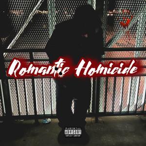 Romantic homicide (Explicit)