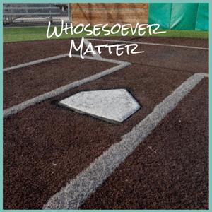 Whosesoever Matter