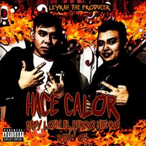 Hace calor (feat. REUZ.OG.) (Explicit)