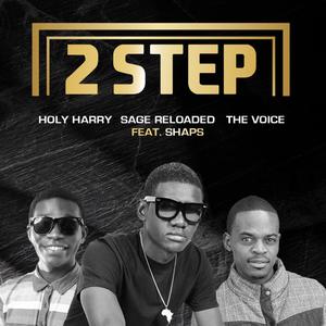 2 Step(feat. Sage Reloaded & The Voice)