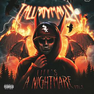 LIFE'S A NIGHTMARE (Explicit)