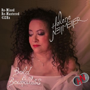 Bold & Boundless (Remixed) [Remastered]