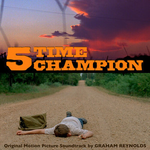 5 Time Champion (Original Motion Picture Soundtrack)