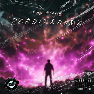 Perdiéndome (feat. Yng Flowg) [Explicit]