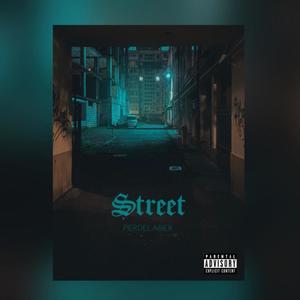 Street (Explicit)