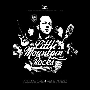 Little Mountain Rocks : Vol. 1 : Rene Amesz