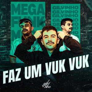 MEGA FAZ UM VUK VUK (Explicit)