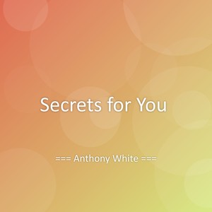 Secrets for You