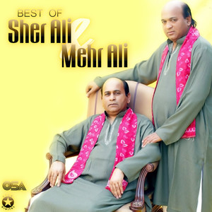 Best Of Sher Ali Mehr Ali