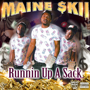 Runnin up a Sack (Explicit)