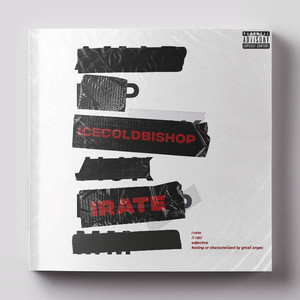 IRATE(Freestyle) (Explicit)