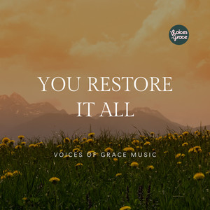 You Restore It All