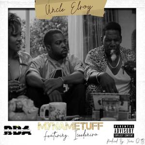 Uncle Elroy (feat. Iceedeniro) (Explicit)
