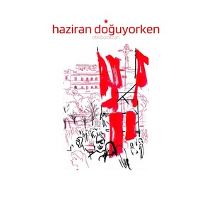 Haziran Doğuyorken