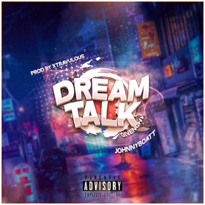 Dream Talk(Givenchy) (Explicit)