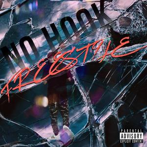No Hook(Freestyle) (Explicit)