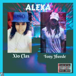 Alexa (feat. Tony Hussle) [Explicit]