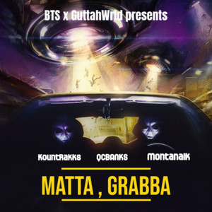 Matta, Grabba (Explicit)