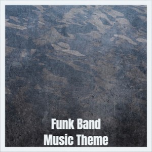 Funk Band Music Theme