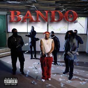 Bando (Explicit)