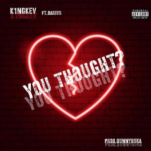 YOU THOUGHT? (feat. Darius) [Explicit]