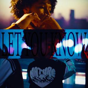 Let You Know (Slowed)