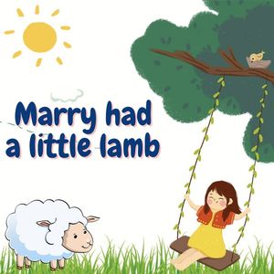 Mary Had a Little Lamb
