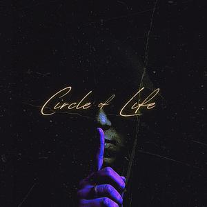 Circle of life (feat. A.T & Chn0) (Explicit)