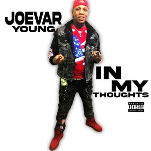 In My Thoughts (Explicit)