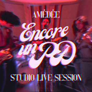 Encore un PD (Studio Live Session) [Explicit]