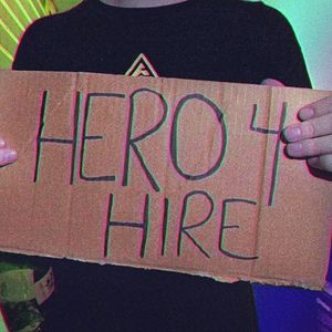 Hero 4 Hire (Explicit)