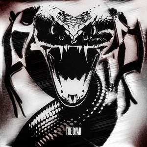 THE DYAD (Super Slowed)