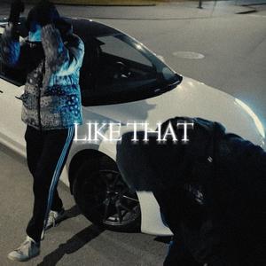 Like That (feat. Ozy Storms) [Explicit]