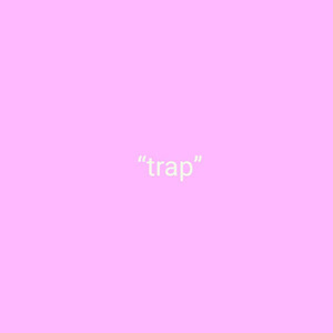 “trap”
