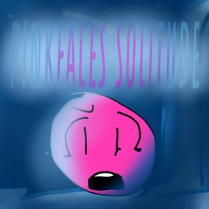 PinkFace's Solitude