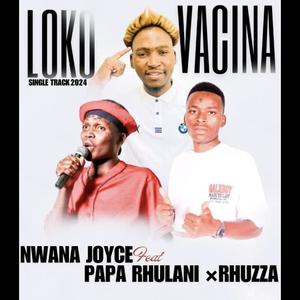 Loko va cina (feat. Papa Rhulani & Rhuza The Prod)